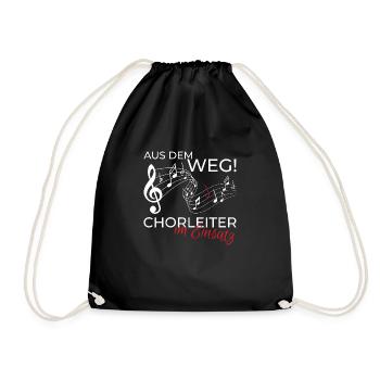 Chorleiter Dirigent Chor Shirt Spruch Geschenk - Turnbeutel - Schwarz - Vorne