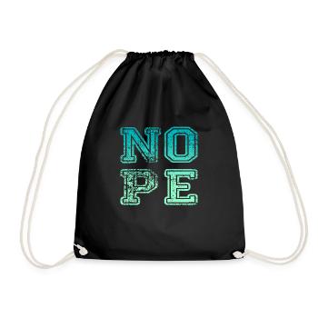 NOPE - sei kein ja-Sager! - Turnbeutel - Schwarz - Vorne