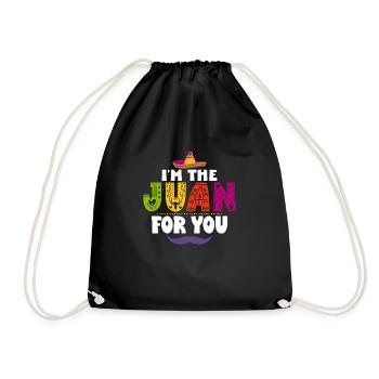 I'm The Juan For You Party Cinco De Mayo - Turnbeutel - Schwarz - Vorne