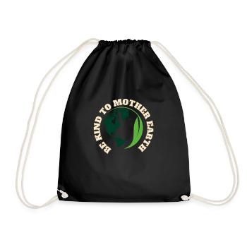 Mother Earth - Premium T-Shirt Be Kind to Mother - Turnbeutel - Schwarz - Vorne