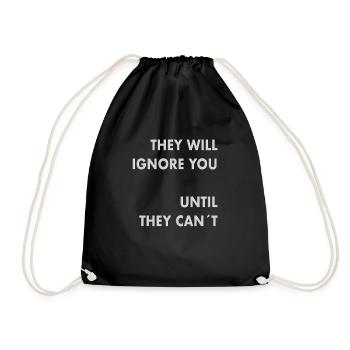 they will ignore - Drawstring Bag - black - Front