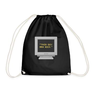CRT Design - This guy are sick - Drawstring Bag - black - Front