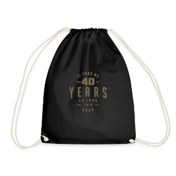 Funny 40th Birthday Tees - Drawstring Bag - black - Front
