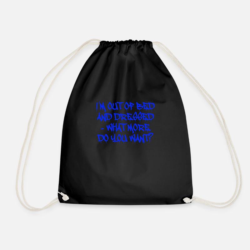 I'm out of bed! Cool saying in graffiti style - Drawstring Bag - black