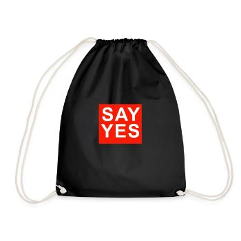 say yes - Drawstring Bag - black - Front