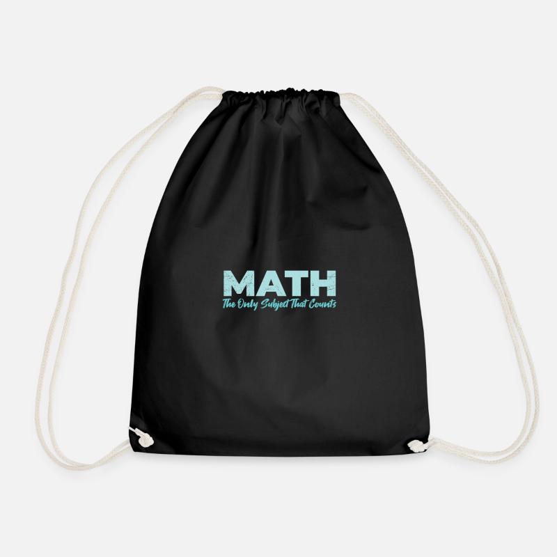 Math The Only Subject That Counts Geschenkidee - Turnbeutel - Schwarz