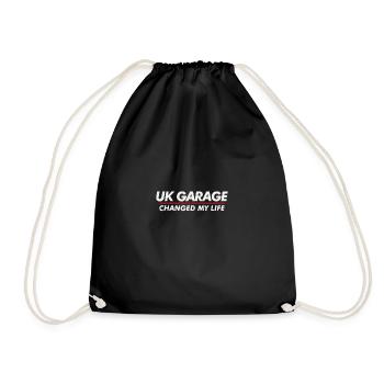 UK Garage hat mein Leben verändert - Turnbeutel - Schwarz - Vorne