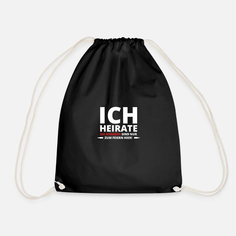 Ich heirate: Der Rest feiert nur JGA Junggesellen - Turnbeutel - Schwarz