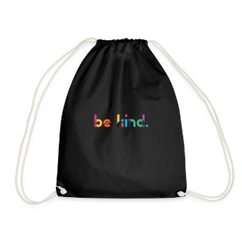 be kind - Drawstring Bag - black - Front