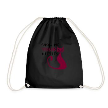 Show me your kitties Geschenk Haustiere - Turnbeutel - Schwarz - Vorne