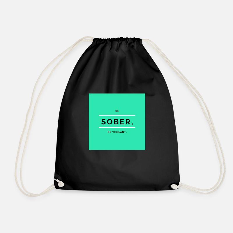 Be sober 4 - Drawstring Bag - black