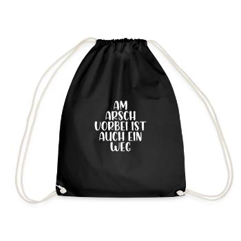 Am Arsch vorbei ist auch ein weg - Turnbeutel - Schwarz - Vorne