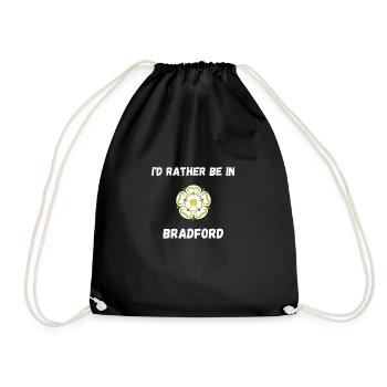 I'd Rather Be In Bradford - White Rose - Drawstring Bag - black - Front