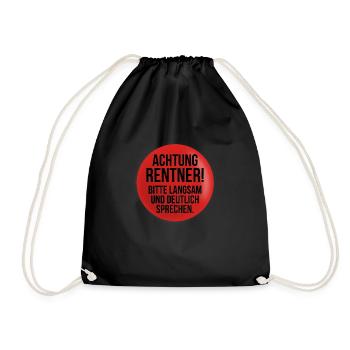 Achtung Rentner - Lustiges Rentner Geschenk - Turnbeutel - Schwarz - Vorne