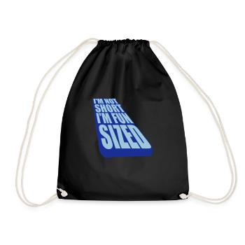 Not short fun sized - Drawstring Bag - black - Front
