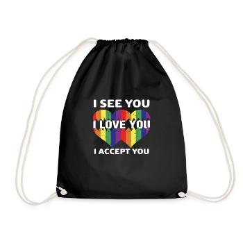 I see you I love you I accept you - Turnbeutel - Schwarz - Vorne