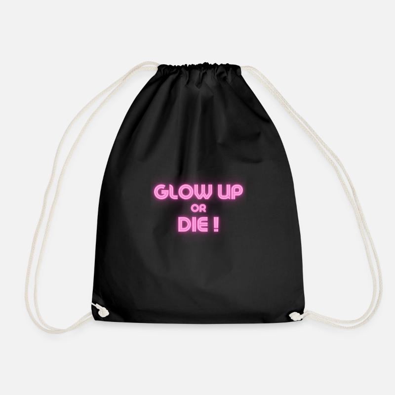 MUG GLOW UP OR DIE! - Drawstring Bag - black