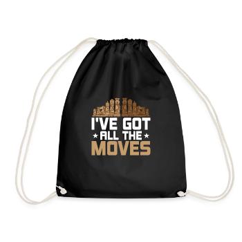 I've Got All The Moves Chess Board Chess Player - Turnbeutel - Schwarz - Vorne