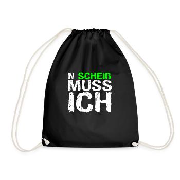 n scheiß muss ich beste Sprüche für Arbeit & Schul - Turnbeutel - Schwarz - Vorne