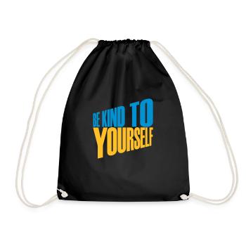 be kind to yourself - Drawstring Bag - black - Front