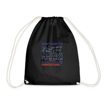 What exactly do you not understand? Math freak. - Drawstring Bag - black - Front