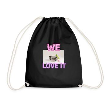 We love it - Turnbeutel - Schwarz - Vorne