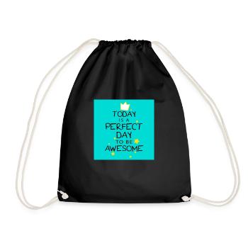 Today is a perfect day to be awesome - Drawstring Bag - black - Front