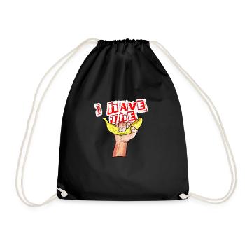I have the banana - Drawstring Bag - black - Front