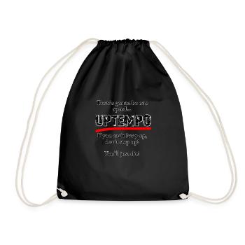 There s gonna be one speed UPTEMPO - Drawstring Bag - black - Front