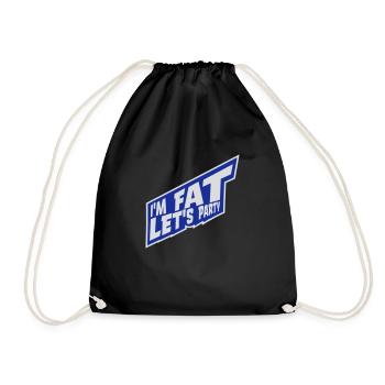 im fat lets party - Turnbeutel - Schwarz - Vorne
