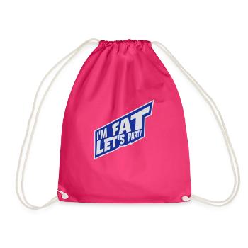 im fat lets party - Turnbeutel - Fuchsia - Vorne