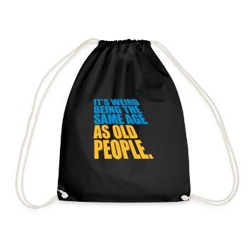 being old people age - Drawstring Bag - black - Front