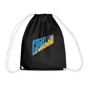 fight like ukrainians quote - Drawstring Bag - black - Front