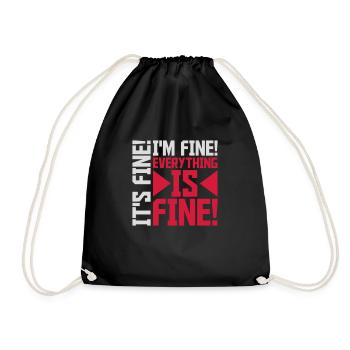 everything is fine quote - Drawstring Bag - black - Front