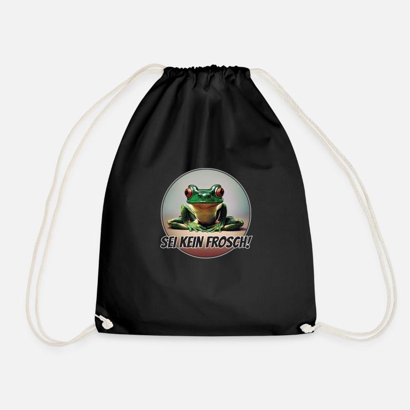 Sei kein Frosch - Turnbeutel - Schwarz
