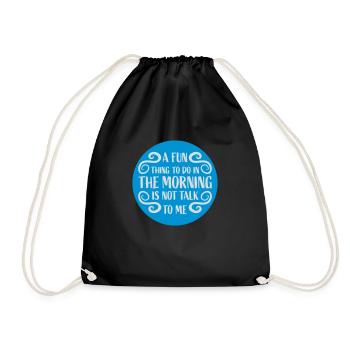 not talk to me - Drawstring Bag - black - Front