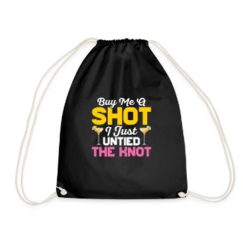 Buy Me A Shot I Just Untied The Knot Divorce Ex-W - Drawstring Bag - black - Front