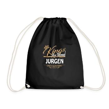 Kings Are Named Jurgen Lustiges Geschenk - Turnbeutel - Schwarz - Vorne