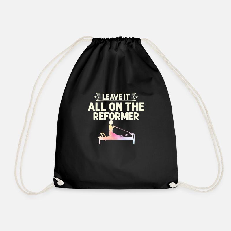 Leave It All On The Reformer Pilates Exercise - Drawstring Bag - black