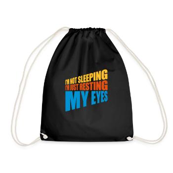 im not sleeping quote - Drawstring Bag - black - Front