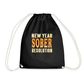 New Year Sober Resolution Retro Sobriety Designs - Turnbeutel - Schwarz - Vorne