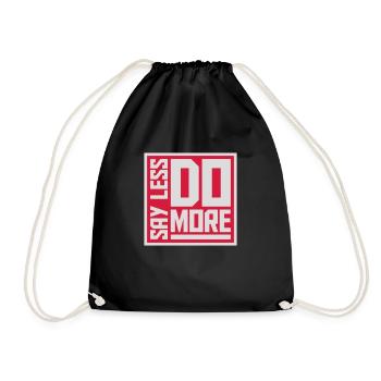 say less do more - Drawstring Bag - black - Front
