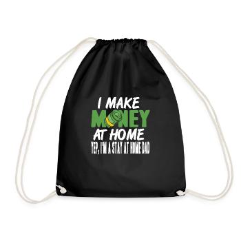 I Make Money At Home Yep I'm Stay At Home DAD - Turnbeutel - Schwarz - Vorne