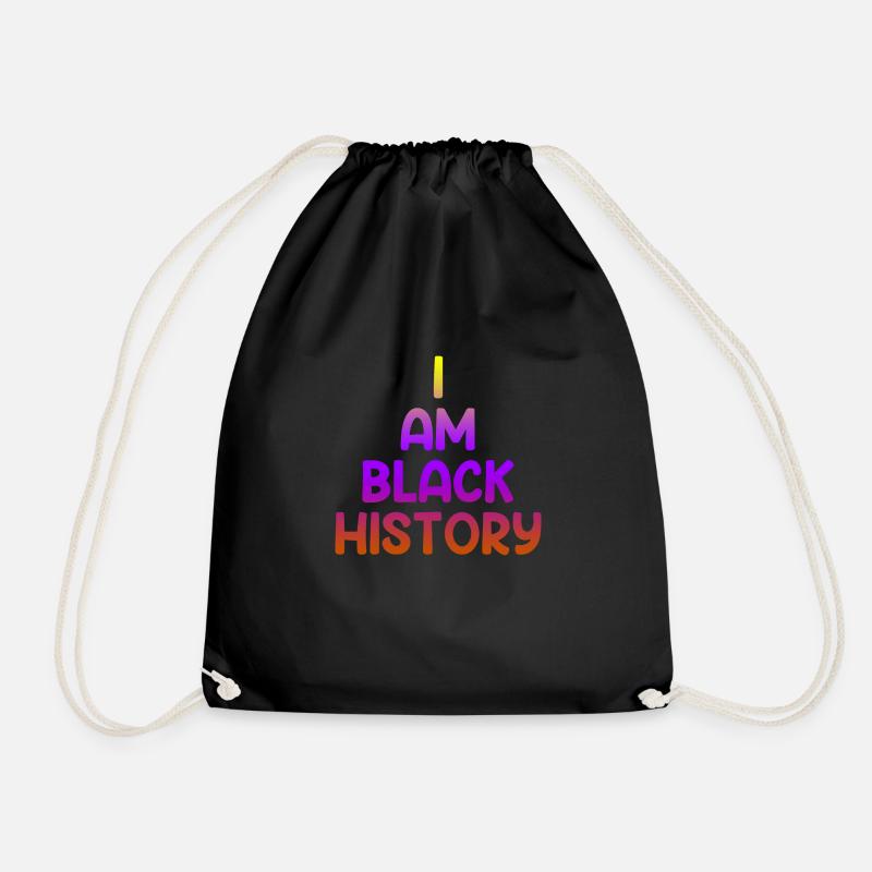 I Am Black History Black History Month - Drawstring Bag - black