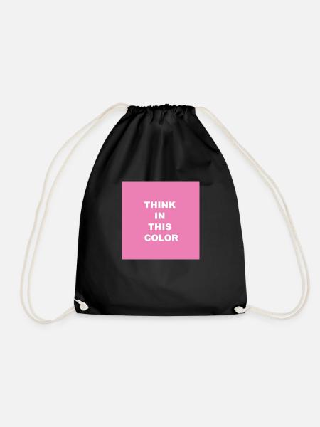 think In this color Denke in Pink Farbe Pink - Turnbeutel - Schwarz