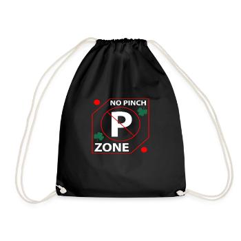 No Pinch Zone St. Patrick's Day - Drawstring Bag - black - Front