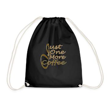 Just one more coffee - Just one more coffee - Drawstring Bag - black - Front