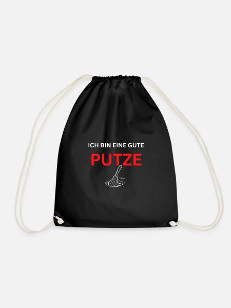 Ich bin eine gute Putze - Turnbeutel - Schwarz
