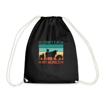 I don't eat my Homies! Vegan Veganismus Kein Fleis - Turnbeutel - Schwarz - Vorne