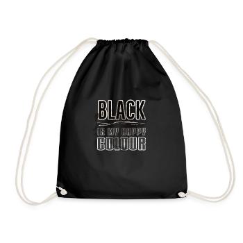 BLACK IS MY HAPPY COLOR – Motif for dark background - Drawstring Bag - black - Front